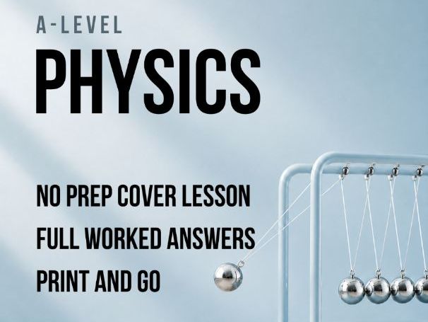 KS5 / A-Level Physics Cover Lesson: Electrostatic Potential Energy (No Prep)