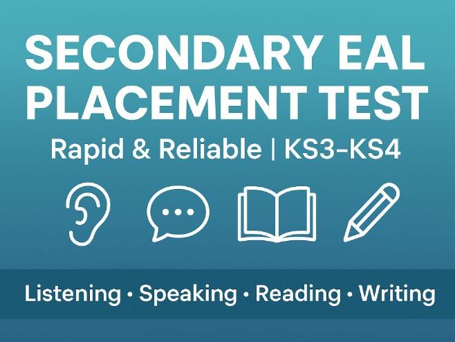 Secondary EAL Placement Test – Rapid & Reliable Complete Pack (KS3–KS4)
