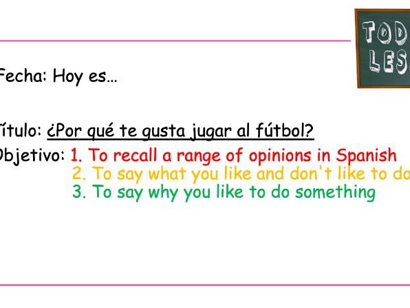 KS3 Spanish Free Time L4 ¿Por qué te gusta…? (PPT+SB)