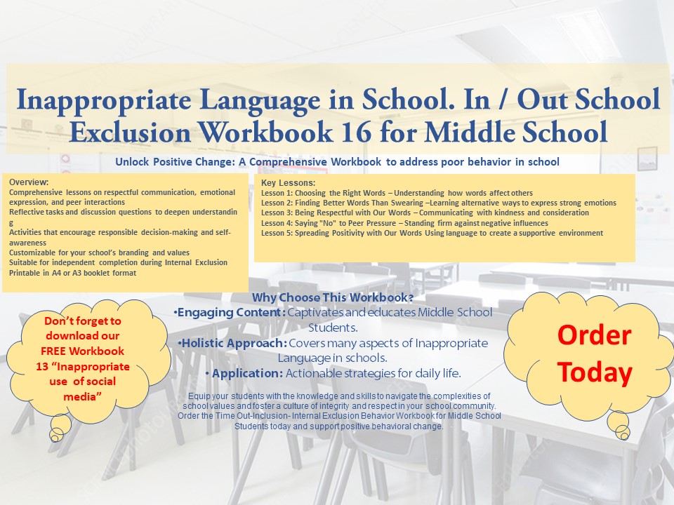 In / Out School Suspension Workbook 16. Inappropriate Language in School. (Middle School))