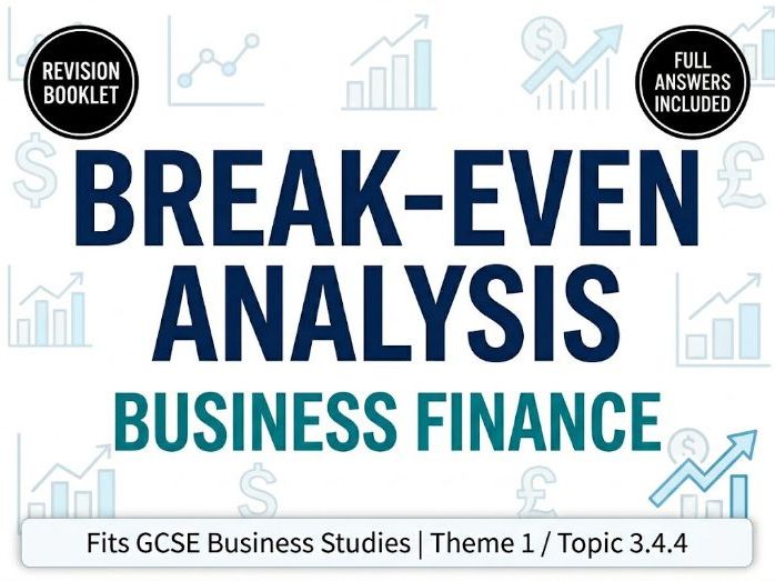 Break-Even Analysis Practice Worksheet & Booklet | Step-by-Step GCSE Business Exam Prep