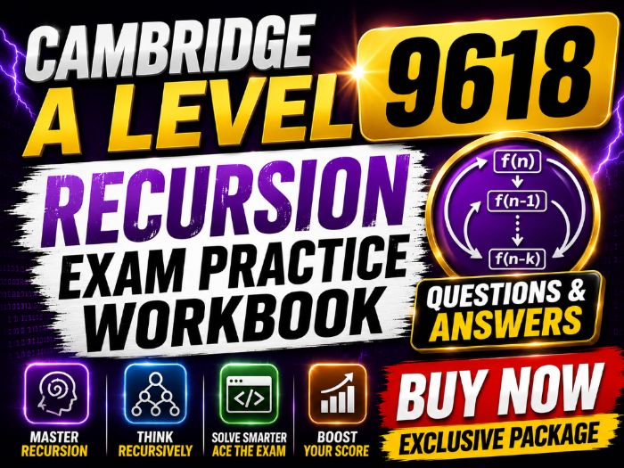 Cambridge A Level 9618 Recursion Exam Practice Workbook | 100+ Questions & Answers