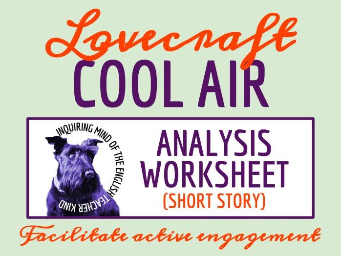 "Cool Air" by H.P. Lovecraft Close Reading Analysis Worksheet