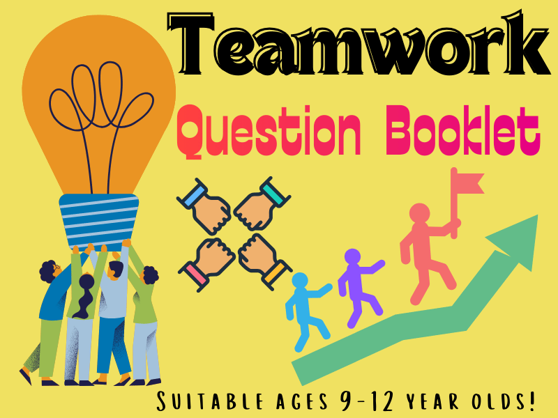 Teamwork in Action: An Open-Ended Question Booklet for Students