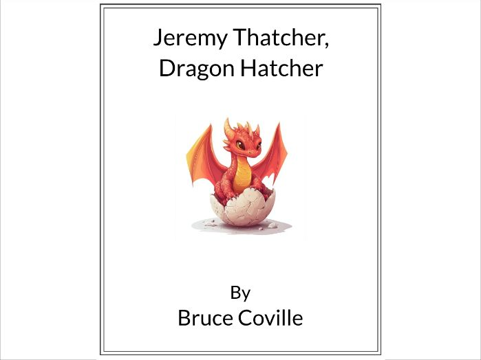 Jeremy Thatcher, Dragon Hatcher by Bruce Coville - (Lesson Plan)