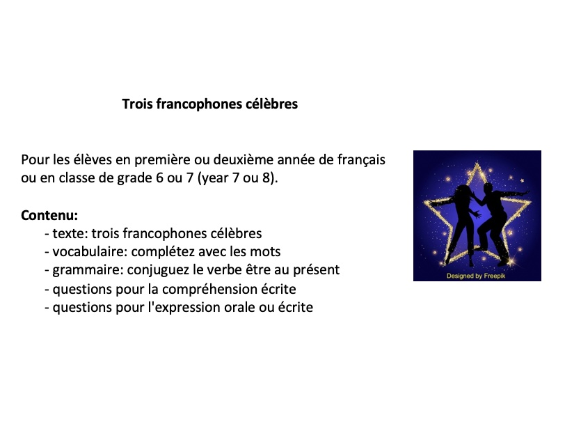 French reading (year 7 or 8 - grade 6 or 7): trois célébrités francophones