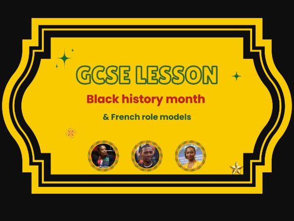 Black History Month – Role models in France – French GCSE lesson