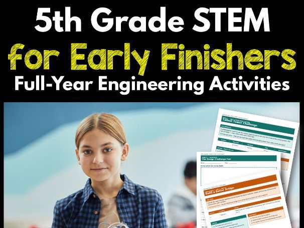 5th Grade STEM for Early Finishers | Full-Year Engineering Activities