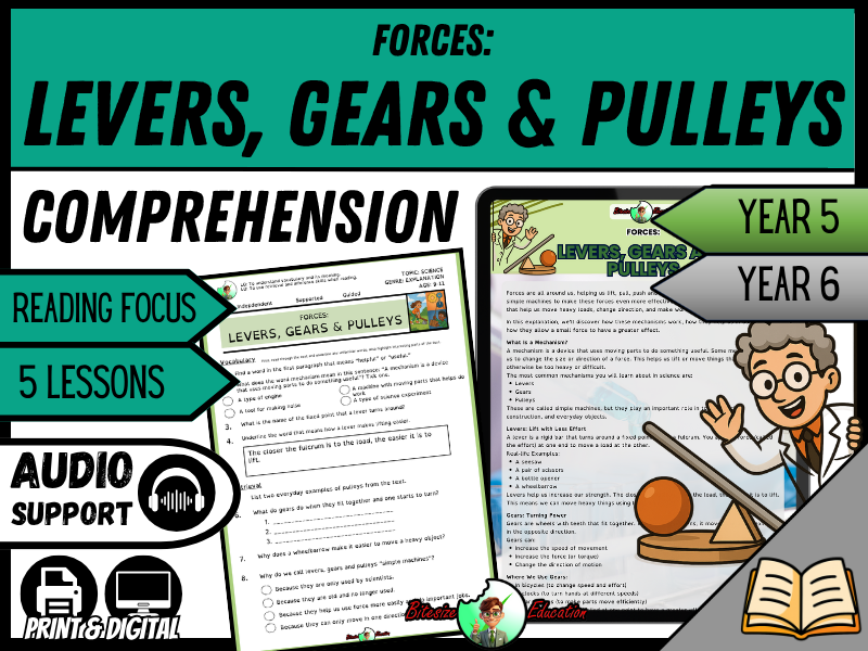 Levers, Gears & Pulleys | Reading Comprehension | Year 5/6