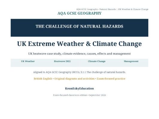 AQA GCSE Geography – The Challenge of Natural Hazards: UK Extreme Weather & Climate Change