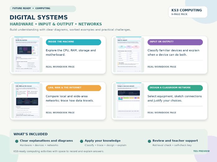 KS3 Digital Systems Workbook: Hardware, Input and Output, Networks