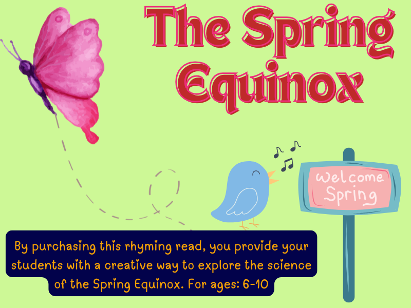 The Spring Equinox: A Rhyming Read of Balance and Bloom, March 20th