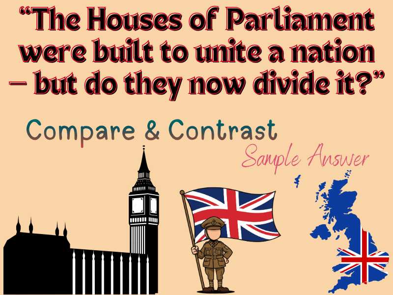 The Houses of Parliament were built to unite a nation — but do they now divide it? Sample Response