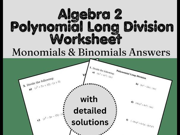 Algebra 2 Polynomial Long Division Worksheet | Monomials & Binomials Answers