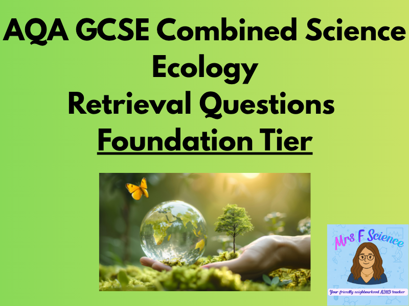 AQA GCSE Combined Science Ecology Retrieval Questions | Foundation