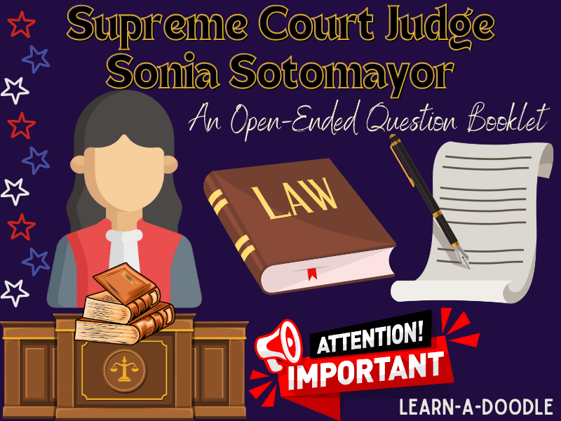 onia Sotomayor: Supreme Court Judge — Open-Ended Questions for Students
