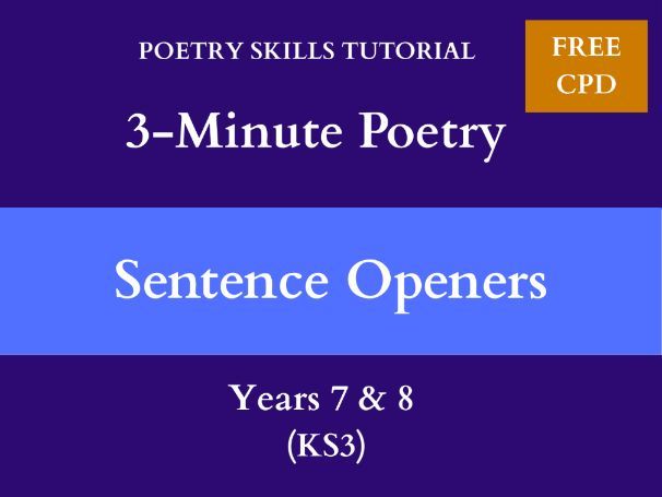 Sentence Openers | 3-Minute Poetry | Years 7 & 8 (KS3)
