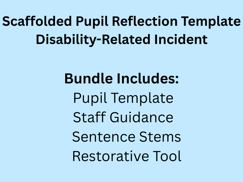 Scaffolded Pupil Reflection Toolkit – Disability-Related Incident