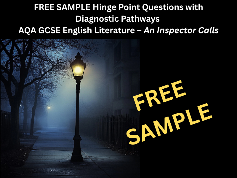 An Inspector Calls – Sample Hinge Point Questions with Diagnostic Pathways (AQA) Free Resource