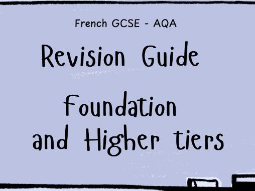 AQA GCSE French Complete Revision Booklet – Skills Strategies, Tips & Tricks, Tasks + Markschemes