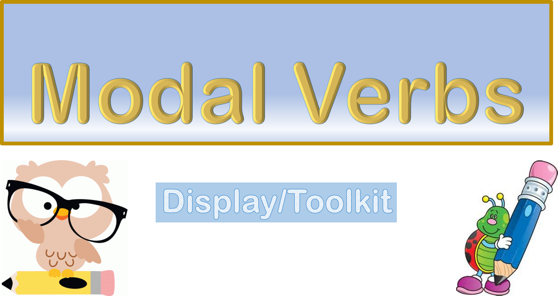 Modal Verbs Display Teaching Resources