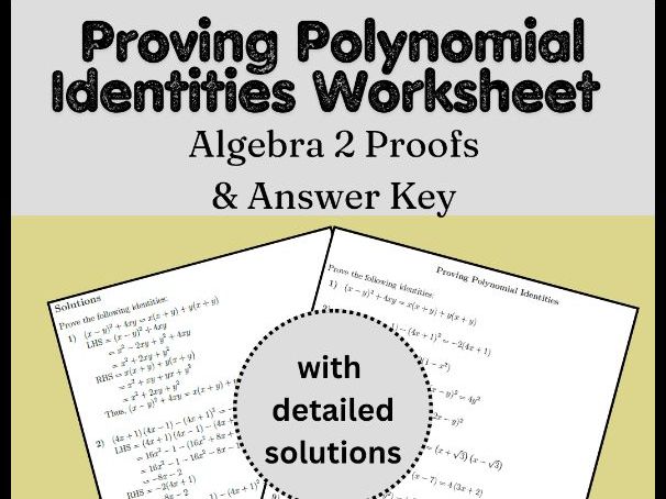 Proving Polynomial Identities Worksheet | Algebra 2 Proofs & Answer Key