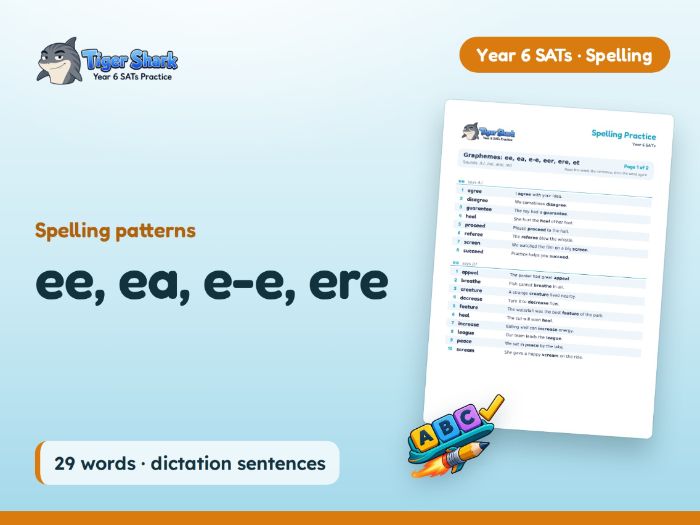 ee, ea, e-e, ere: Year 6 Spelling Patterns