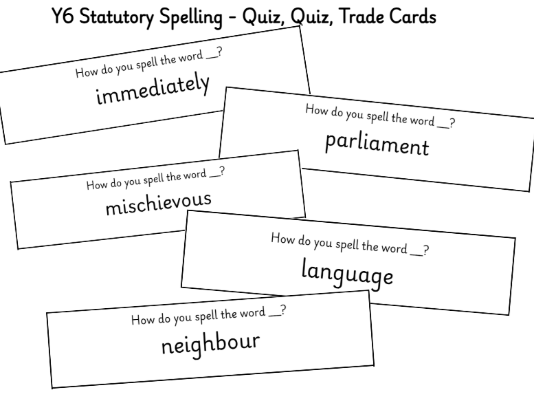 Year 6 Statutory Words Spelling - Quiz, Quiz, Trade