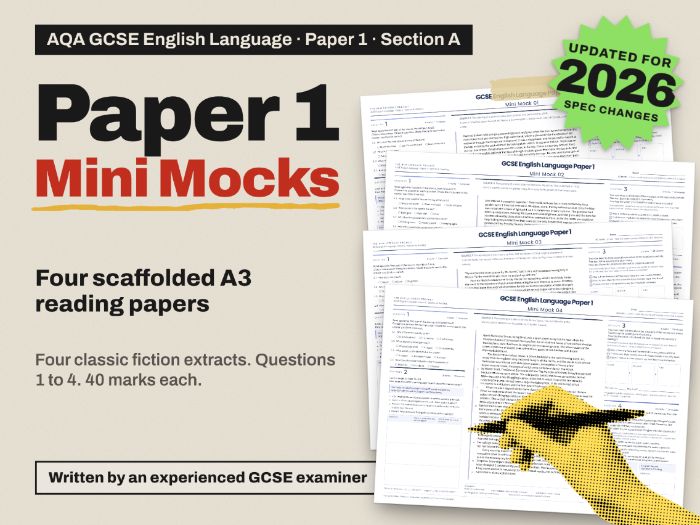 GCSE English Language Paper 1 Mini Mocks | AQA 2026 Format | 4 Scaffolded A3 Reading Papers