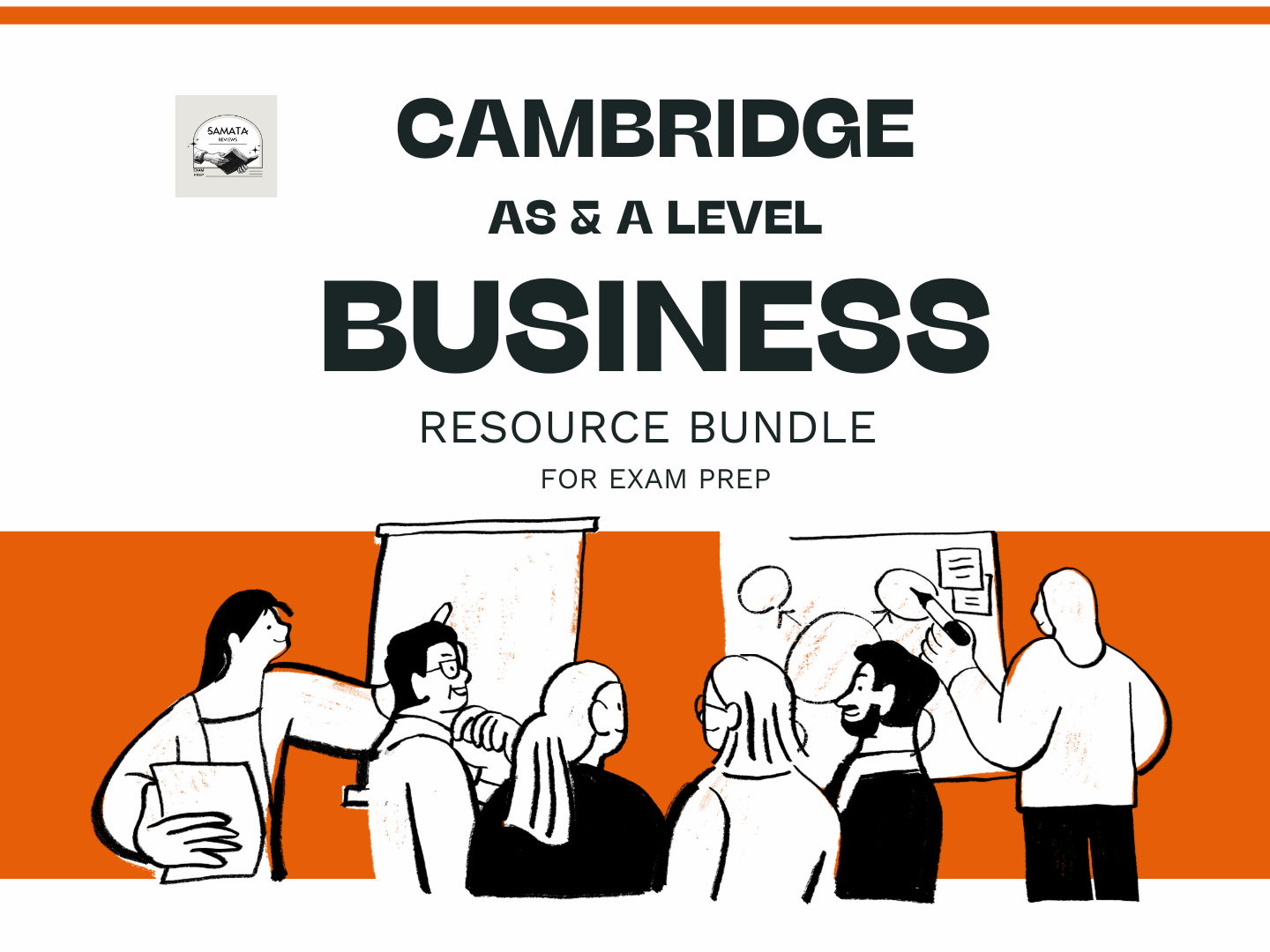 CIE AS & A level Business 9609 Complete Exam Preparation Bundle: All 4 Papers - Teaching & Revision Guide + Past Paper Analysis + Exam Strategies