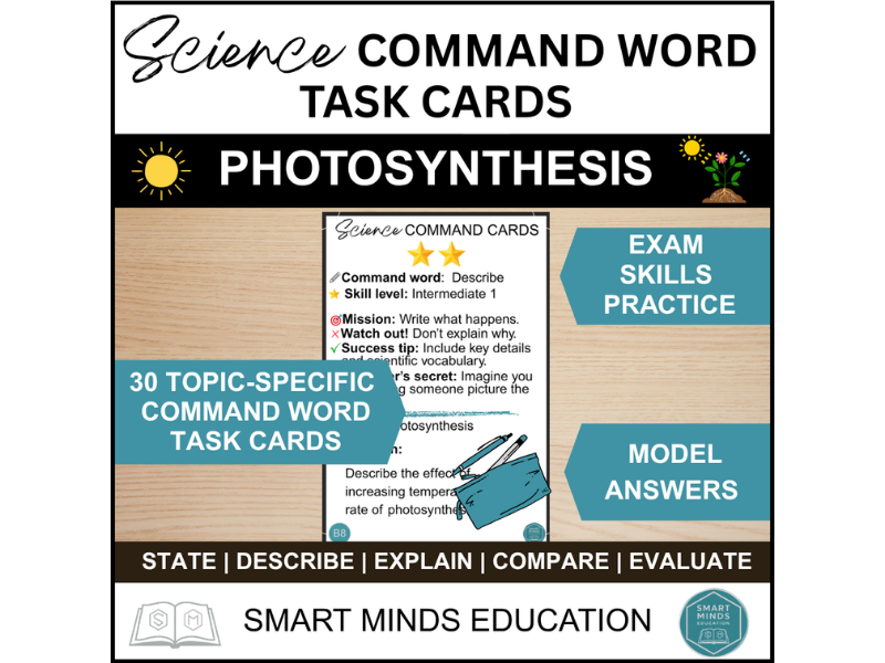PHOTOSYNTHESIS COMMAND WORD TASK CARDS | SCIENCE EXAM PRACTICE WITH MODEL ANSWERS