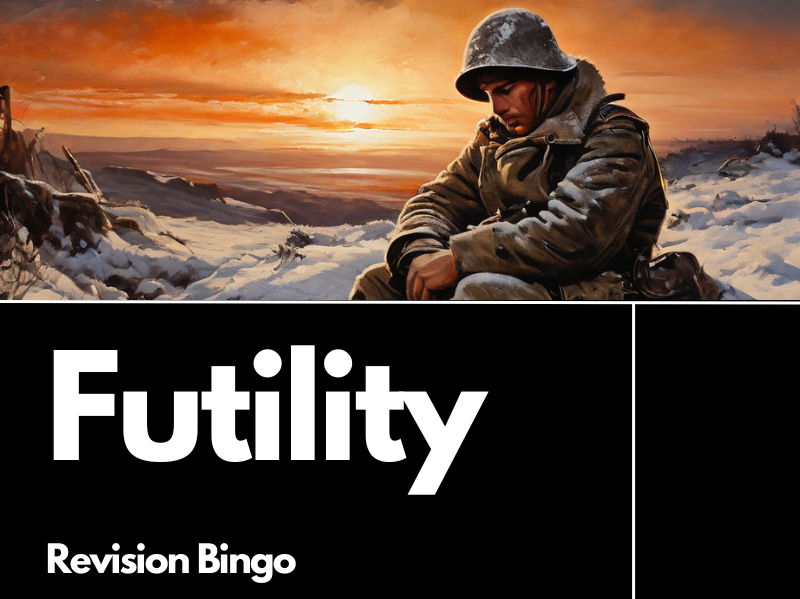 Futility by Wilfred Owen Bingo Revision Game