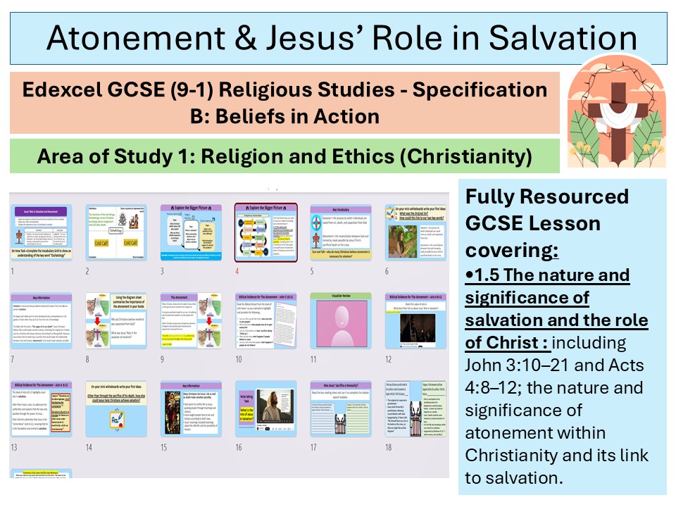 The Atonement and Jesus' Role in Salvation- Lesson 10 -Christian Beliefs - Edexcel GCSE Spec B RS