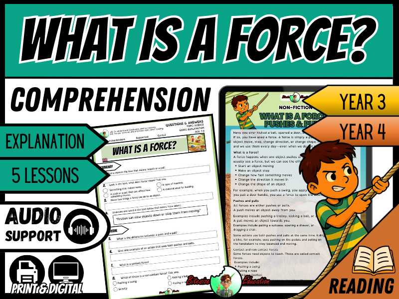 What Is A Force? Pushes & Pulls | Reading Comprehension | Year 3/4
