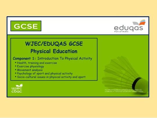 Eduqas - GCSE Physical Education – Component 1 - Complete PowerPoint - Massive!