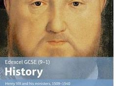 Edexcel GCSE 9-1 History: King Henry Vlll and his Ministers COMPLETE NOTES