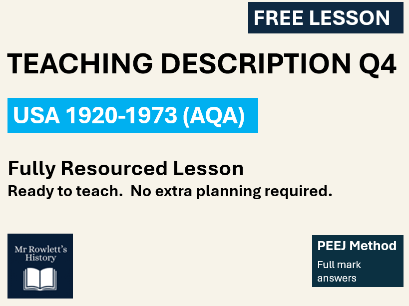 AQA History USA Describe Q4 | Free Lesson| Writing and Model Answer | PEEJ Method