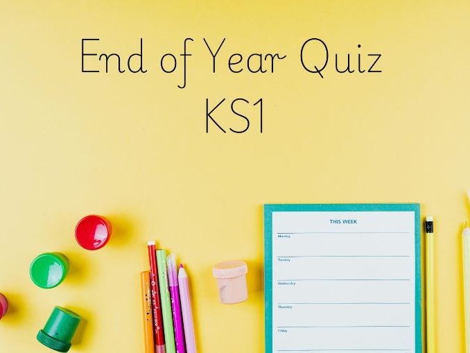 End of Year Quiz - KS1