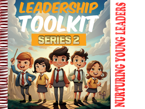 LEADERSHIP TOOLKIT: SERIES 2      (IDEAL FOR GRADE 4 LEARNERS)