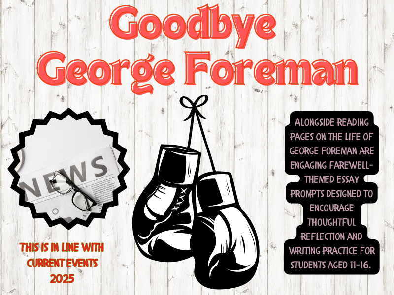 George Foreman’s Legacy: Thoughtful Farewell Prompts & Printable Writing Tasks