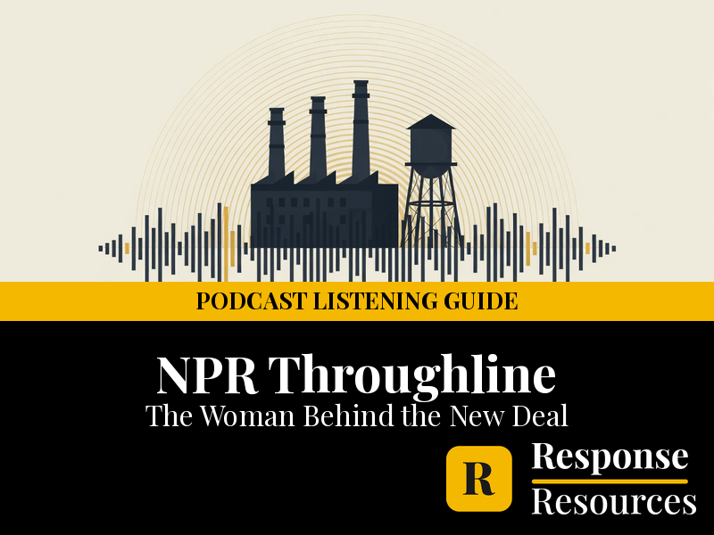 Frances Perkins New Deal Podcast Listening Guide | Throughline | Sub Plan