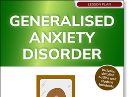 Generalised Anxiety Disorder (lesson plan)
