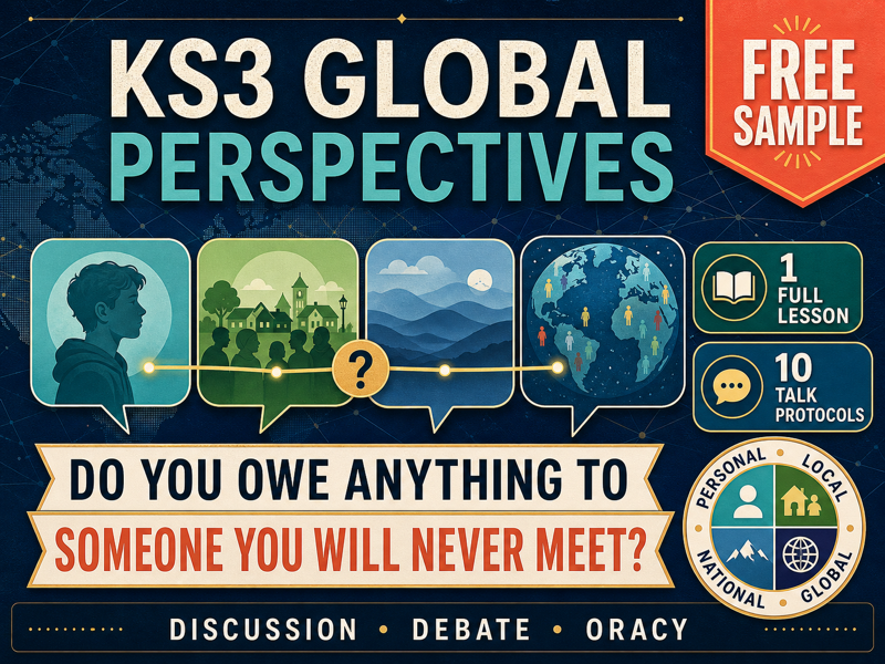 FREE KS3 Global Perspectives | Discussion Lesson + 10 Talk Protocols (Oracy)