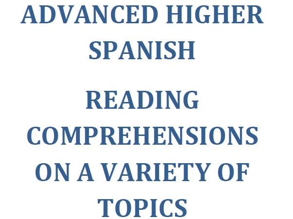 Reading practice for Advanced Higher Spanish students