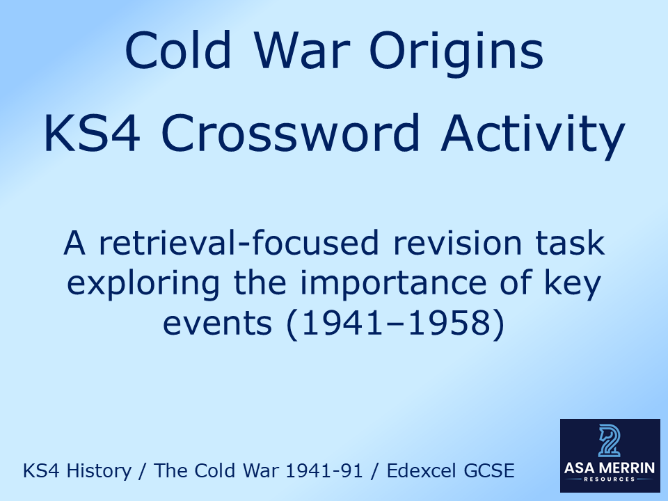 Cold War Origins Importance Crossword – 1941–1958 GCSE History