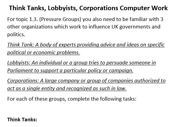 UK Politics (Paper 1) Democracy and Participation, Lesson 7 (Think Tanks, Lobbyists, Corporations).