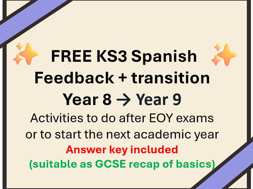 Spanish KS3 | Year 8 to Year 9 | Feedback, Transition, Grammar Recap, Tenses, Translation & Writing
