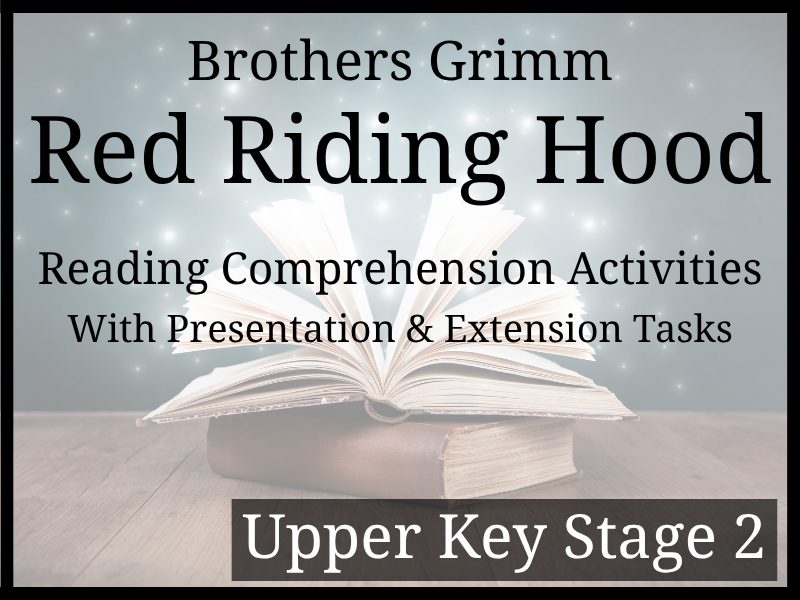 Brothers Grimm's Little Red Riding Hood Reading Comprehension Activities | Year 5 & Year 6 | UKS2