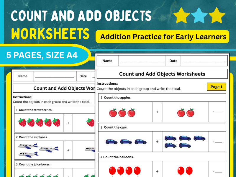 Count and Add Objects Worksheets | Addition Practice for Early Learners