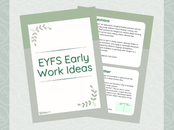 EYFS Early Work Ideas Guide